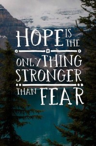 Hope Versus Fear